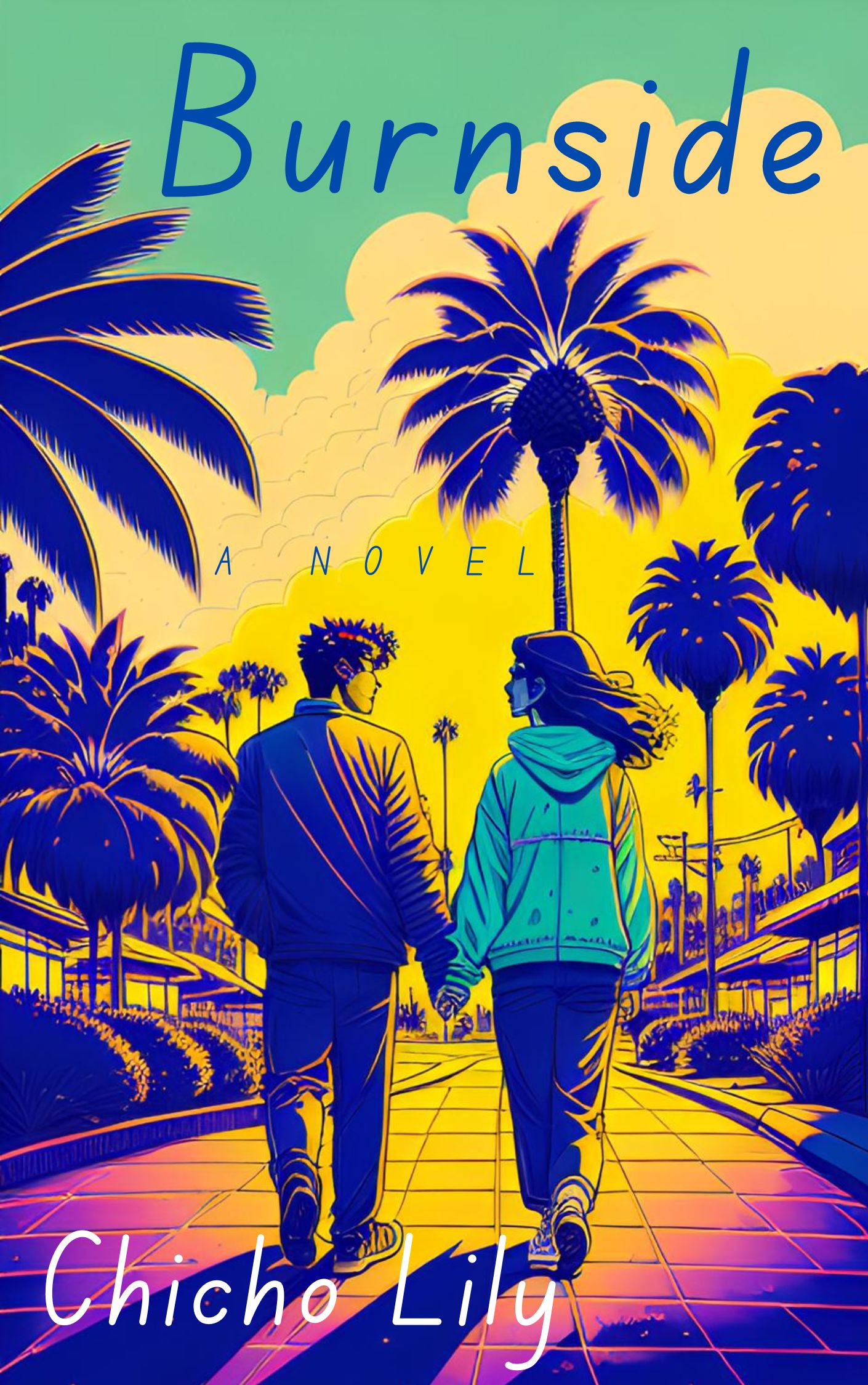 Chicho Lily Los Angeles author Burnside romance novel